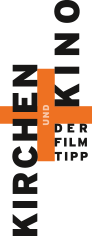 Logo von Kirchen + Kino / Der Filmtipp